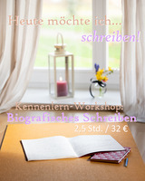 Kennenlern-Workshop Biografisches Schreiben