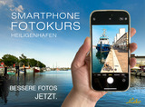 Mehr sehen. Besser fotografieren. Heiligenhafen neu entdecken.