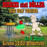Birdies statt Böller!!! Disc Golf Turnier am Vörder See in Bremervörde
