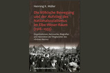 Dr. Henning Müller: Die Völkische Bewegung und der Aufstieg des Nationalsozialismus im Elbe-Weser-Raum (1918-1933)