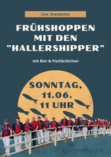 Livemusik: Frühschoppen mit dem Shantychor Hallerschipper